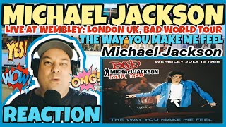 ⭐Michael Jackson⭐ Reaction 🎵The Way You Make Me Feel🎵 Wembley 1988 🔥Bad Tour🔥