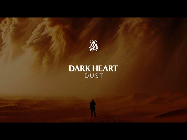 Dark Heart - Dust