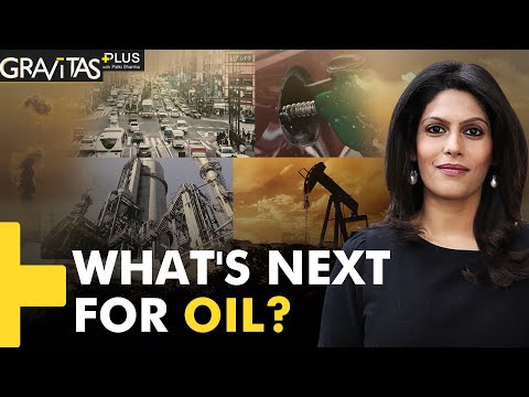 Gravitas Plus: The future of Oil