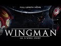 Wingman  an xwing story  star wars fan film  2023