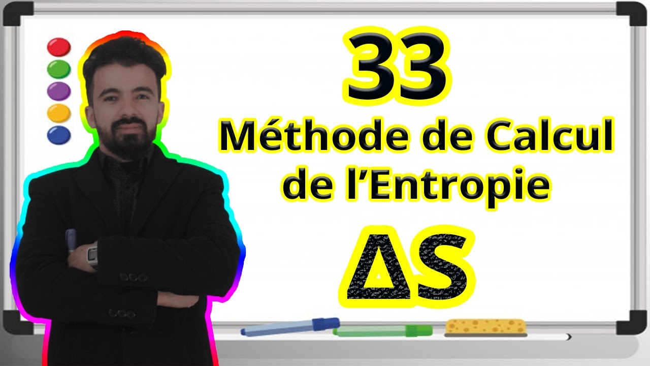 33-  Entropie dans le cas d'un changement de phase et sans changement de phase | Thermodynamique