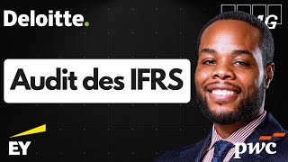 Les IFRS expliquées par un auditeur senior | Big 4 - Audit financier