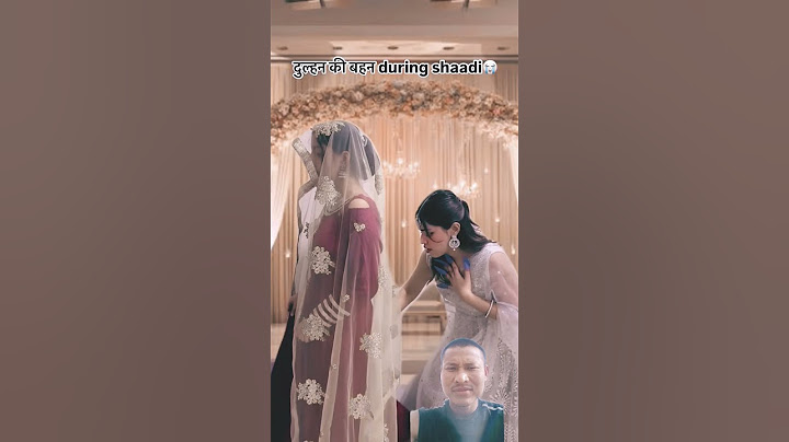 Dulhan ki behen itni nakhre valli kyu hoti hai?😭#shorts