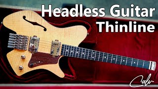 Headless Guitar Custom Thinline by @CALVGITAR
