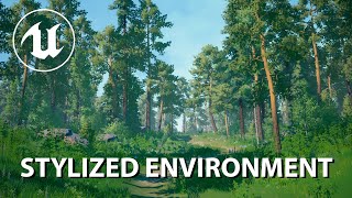 UNREAL ENGINE: STYLIZED ENVIRONMENT FOREST