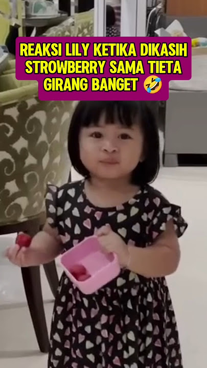 🤣 LILY'S REACTION WHEN MAMA RIETA GIVES ME STRAWBERRIES #babylily #rans #mamarieta