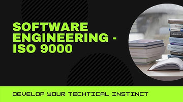 Software engineering | ISO 9000 | ISO 9001 Series |