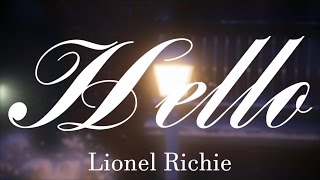 Hello - Lionel Richie（日本語歌詞付き）