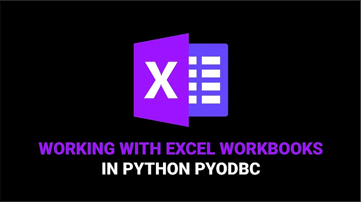 How to Use PYODBC With Excel Workbooks in Python