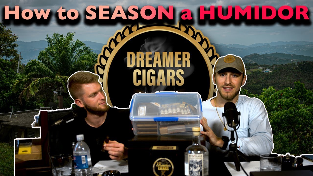 Dreamer Cigars Podcast: Episode #31 - How to Season a Humidor