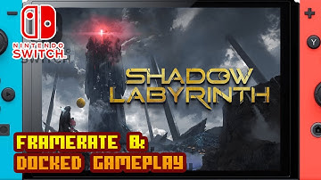 𝐃𝐎𝐂𝐊𝐄𝐃 - Shadow Labyrinth - (Nintendo Switch) - Framerate & Gameplay