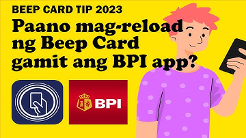 Paano Magreload ng Beep Card Gamit ang BPI App? [Beep Card Tip 2023]