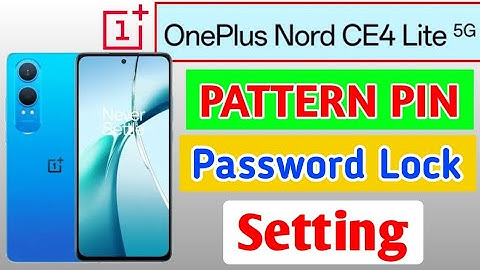 Oneplus Nord CE 4 Lite 5G Screen Lock Setting/How to set pattern lock in Oneplus nord ce 4 lite 5g