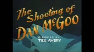 Droopy The Shooting of Dan McGoo Intro Without Wind