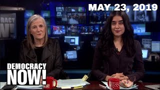 Top U.S. & World Headlines — May 23, 2019