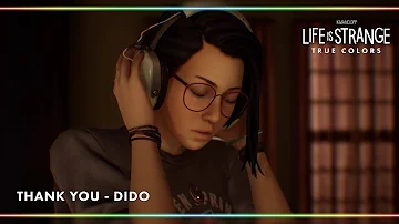 Thank You - Dido [Life is Strange: True Colors]
