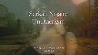 Serkan Nişancı - Unutacağım (Çağlar Yakışan Afro Remix)
