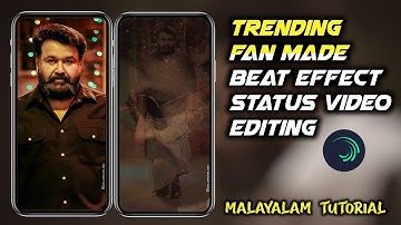 Trending Fan Made Beat Effect Full Screen Status Video Editing|Alightmotion Malayalam Tutorial 2020