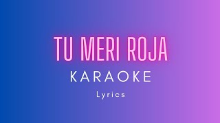 Tu Meri Roja Karaoke/Instrumental with Lyrics,Kushi,Vijay Deverakonda,Samantha Ruth Prabhu,Javed Ali