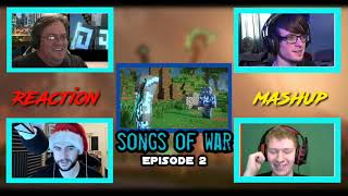 Songs of War REACTION MASHUP #2