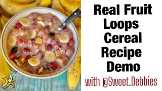Real Fruit Loops Cereal Recipe Demo with @sweet.debbies
