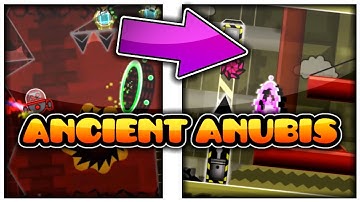 Ancientanubis - All levels - Geometry Dash [Thank you for 800 subs :D]