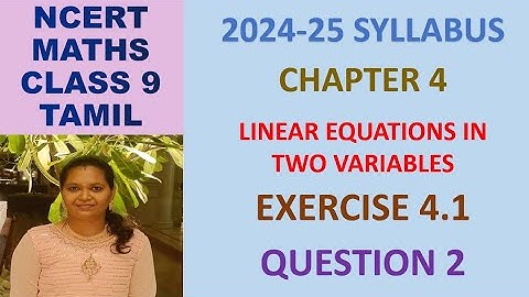 CLASS 9 MATHS CBSE NCERT IN TAMIL:CH4 Linear Equations in Two Variables: EX 4.1 Q2 |2024-25 SYLLABUS