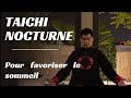 Taichi nocturne pour favoriser le sommeil