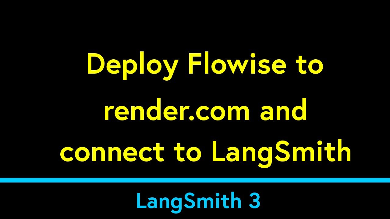 Deploy Flowise to render.com and connect to LangSmith