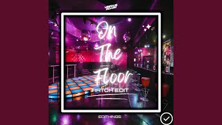 On The Floor (TikTok Edit)