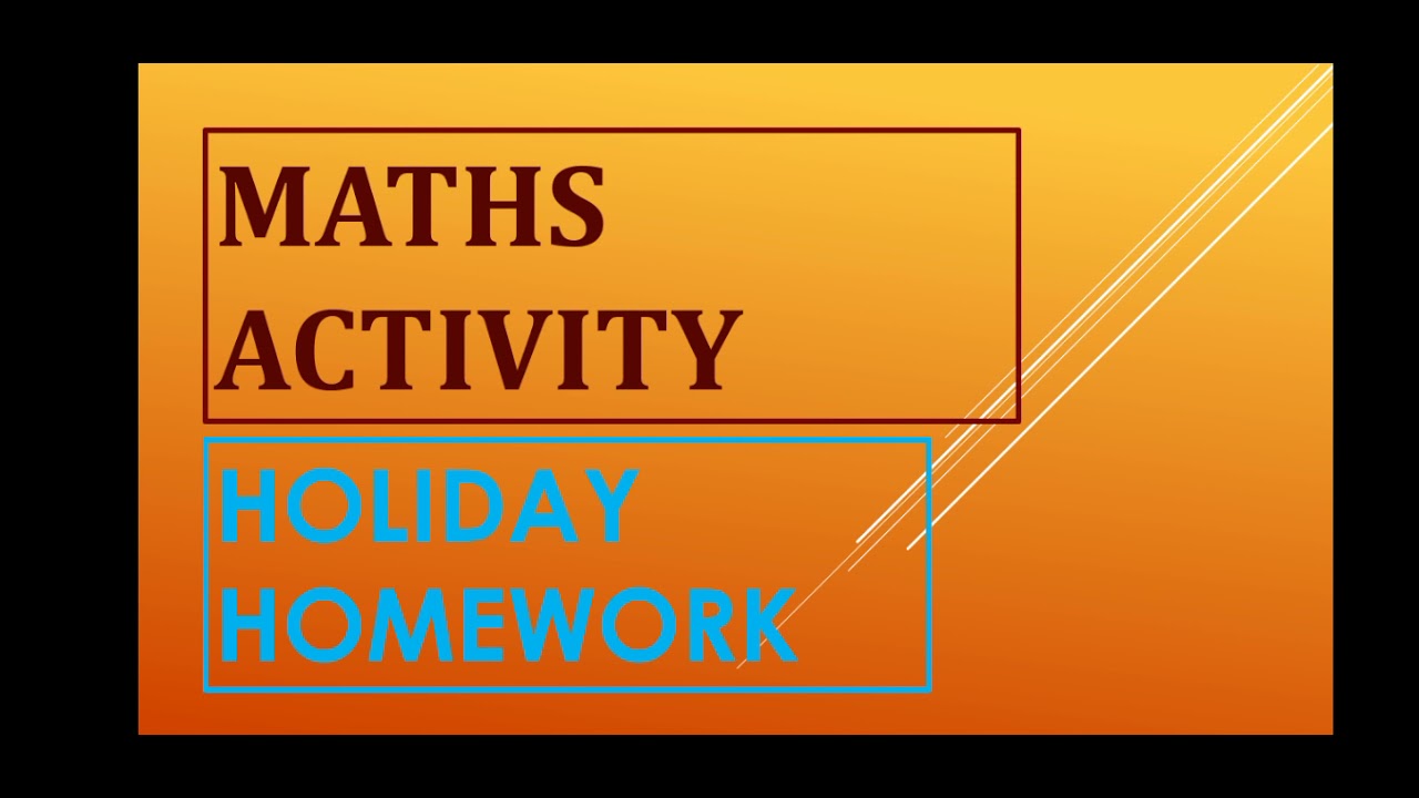 holiday homework of maths for class 9