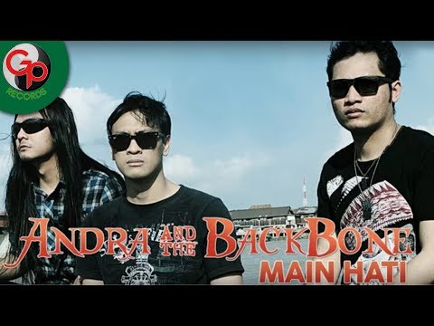 Andra and The BackBone - Main Hati (Official Audio HD)