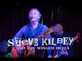 Steve Kilbey & The Winged Heels - Wollongong - June 19 2021