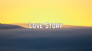 Taylor Swift - Love Story (Taylor’s Version) (Lyrics)