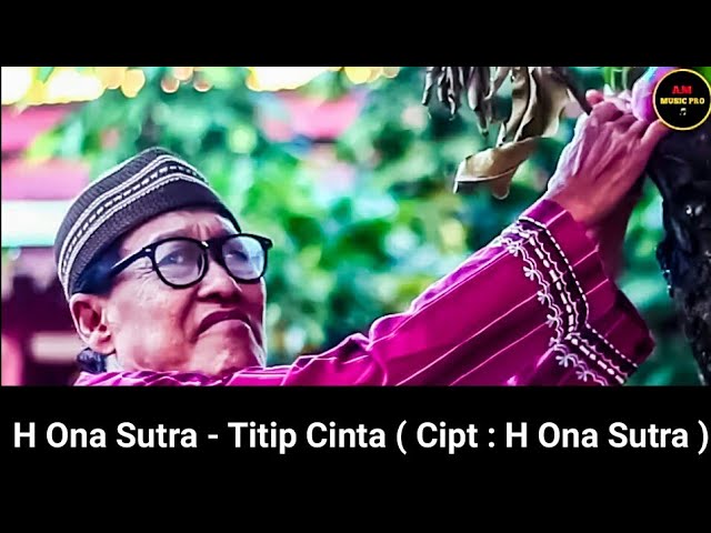 H Ona Sutra - Titip Cinta ( Official Music Video ) class=