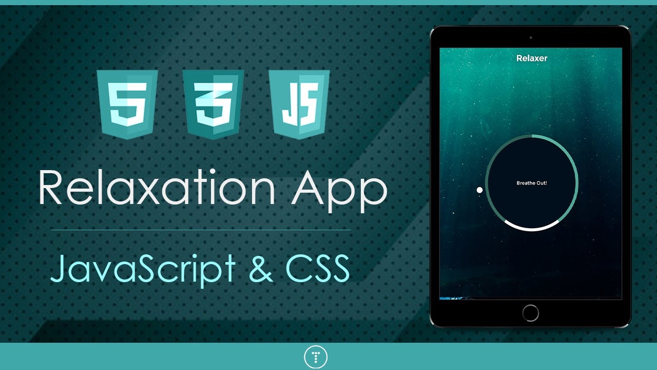 Breathe & Relax App - JavaScript & CSS Animations