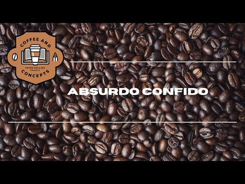 Absurdo Confido | 4/5