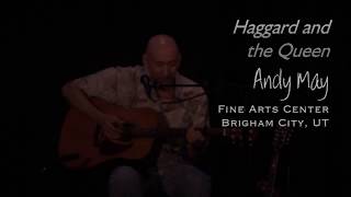 Andy May-"Haggard and the Queen"-Brigham City, Utah, Fine Arts Center