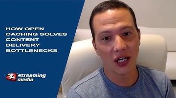 How Open Caching Solves Content Delivery Bottlenecks