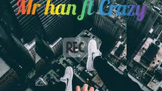 Mr han ft Crajy - Harasat diss Resimi