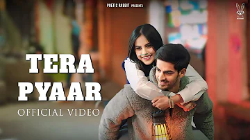 Tera Pyaar - Aman Bhatt, Tony Kakkar | Official Video
