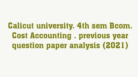 Cost accounting, previous question analysis (2021)
