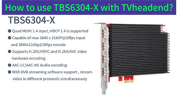 How to use TBS6304 X with TVheadend?