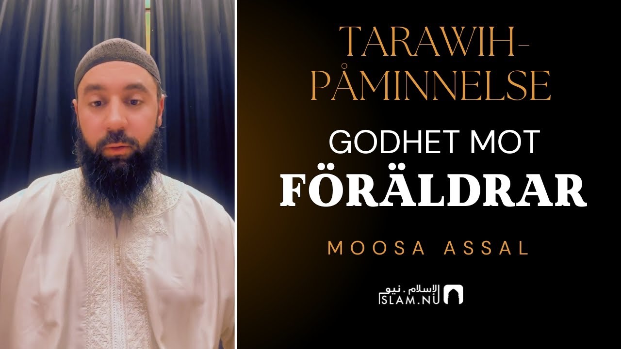 Tarawih-påminnelse #23: Godhet mot föräldrar