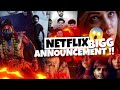 NETFLIX Upcoming Movies And Web Series Announcements | Derrymine Official