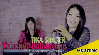 Talanjur Bahantung - Tika Singer - M/V official Dipopulerkan oleh Reni Tangkiling