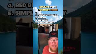 Nolans Top 5 Funniest Farts
