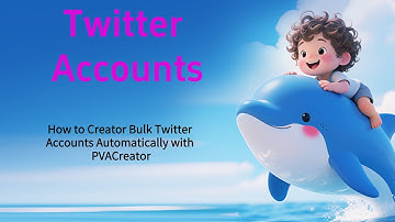 How to Create Bulk Twitter Accounts with PVACreator | Step-by-Step Task Setup Tutorial
