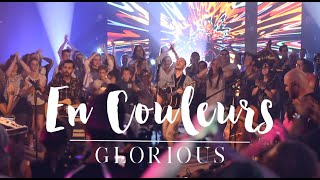 Video thumbnail of "Glorious - En couleurs"