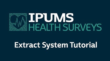 IPUMS NHIS: Extract System Tutorial
